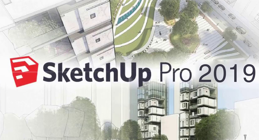 Revisiting SketchUp Pro 2019